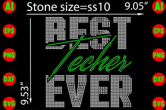 Celebrate Educators: Best Teacher Ever Rhinestone Templates